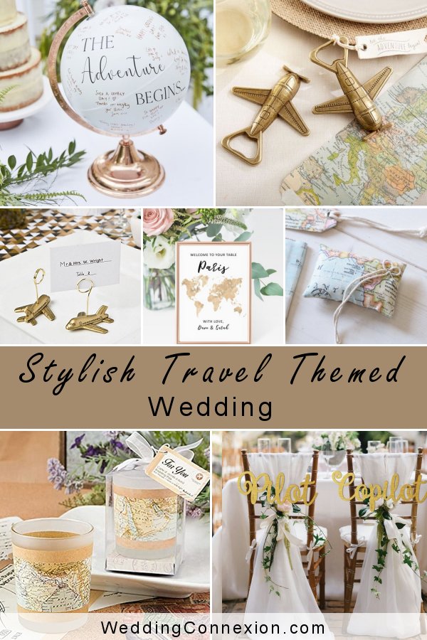 Stylish Travel Themed Wedding Ideas